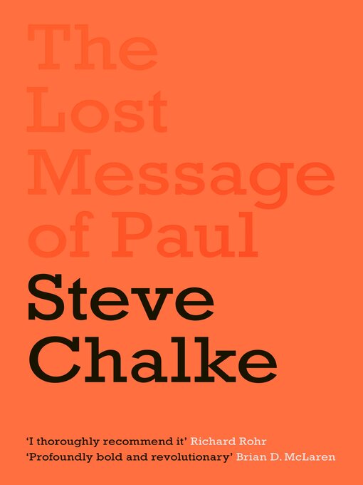 Title details for The Lost Message of Paul by Steve Chalke - Available